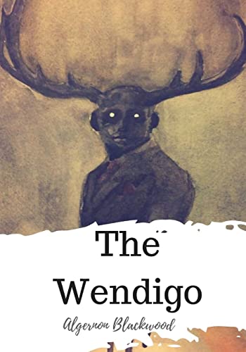 The Wendigo The Wendigo