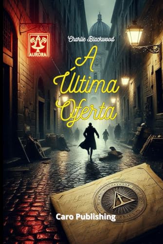 A ÚLTIMA OFERTA (Os Mestres do Thriller, Band 1) von Independently published