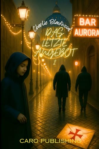 DAS LETZTE ANGEBOT 2 (Meister des Thrillers, Band 2) von Independently published