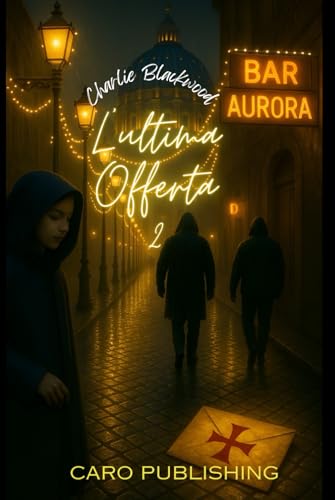 L'ultima offerta 2 (I maestri del Thriller, Band 2) von Independently published