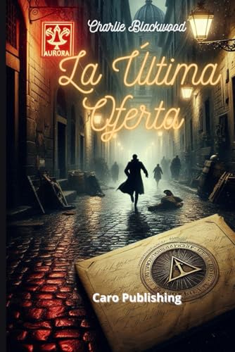 LA ÚLTIMA OFERTA (Los maestros del Thriller, Band 1) von Independently published