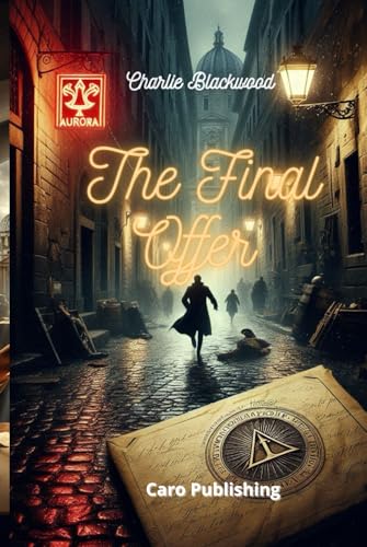 THE FINAL OFFER ("The Masters of Thriller", Band 1) von Independently published