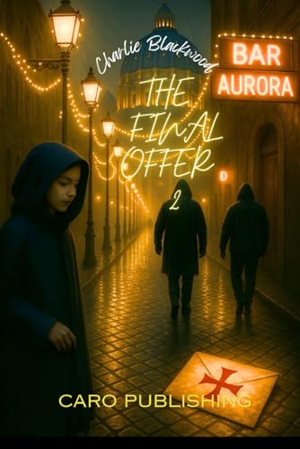 THE FINAL OFFER 2 ("The Masters of Thriller", Band 2) von Independently published