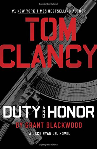 Tom Clancy Duty and Honor (Jack Ryan, Jr.)
