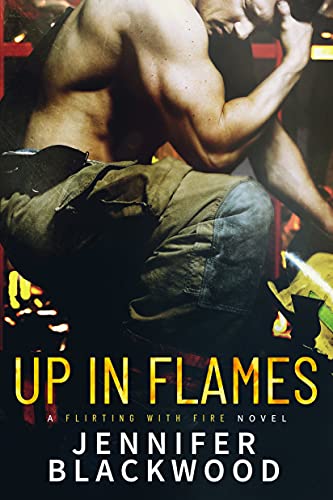Up In Flames (Flirting With Fire, 2, Band 2) von Amazon Publishing