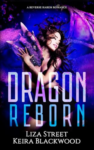 Dragon Reborn: A Reverse Harem Romance (Spellbound Shifters: Dragons Entwined, Band 3)