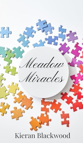 Meadow Miracles Meadow Miracles von Creative Arts Management OÜ