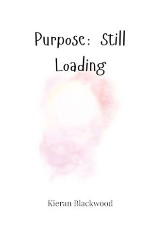 Purpose: Still Loading Purpose: Still Loading von Creative Arts Management OÜ