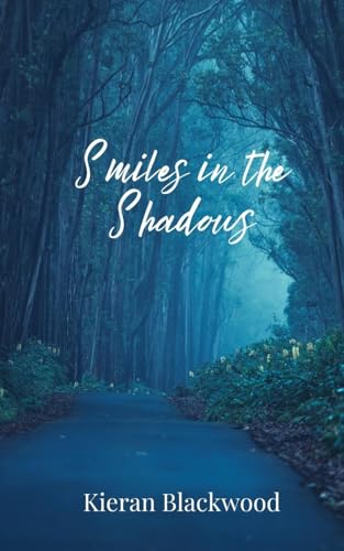 Smiles in the Shadows von Creative Arts Management OÜ