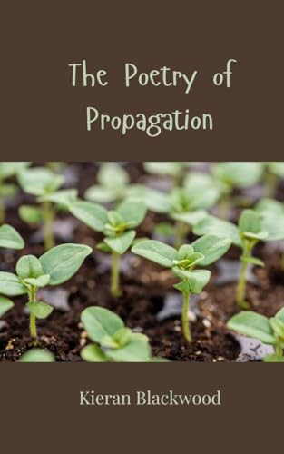 The Poetry of Propagation The Poetry of Propagation von Creative Arts Management OÜ