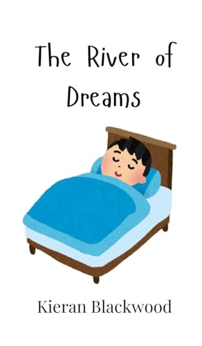 The River of Dreams von Creative Arts Management OÜ