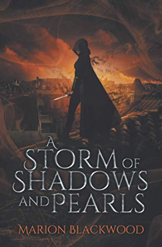A Storm of Shadows and Pearls (The Oncoming Storm, Band 2)