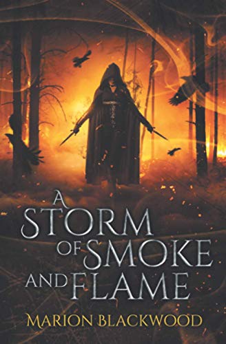 A Storm of Smoke and Flame (The Oncoming Storm, Band 3)