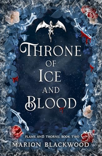 Throne of Ice and Blood (Flame and Thorns, Band 2) von Black Dagger Publishing