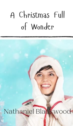 A Christmas Full of Wonder A Christmas Full of Wonder von Creative Arts Management OÜ