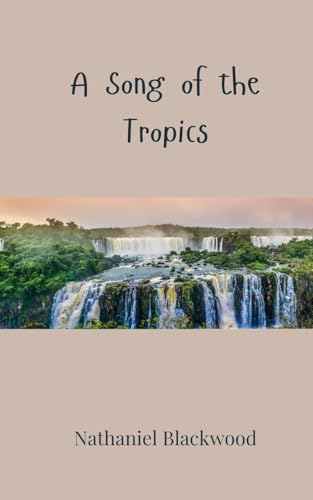 A Song of the Tropics von Creative Arts Management OÜ