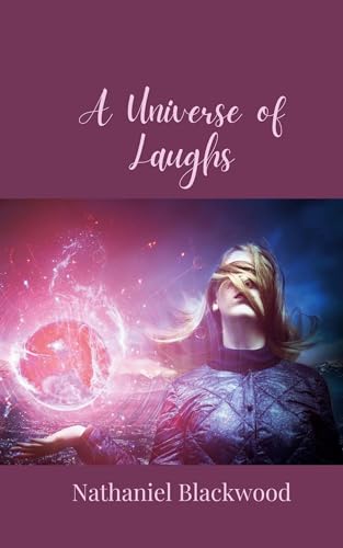 A Universe of Laughs A Universe of Laughs von Creative Arts Management OÜ