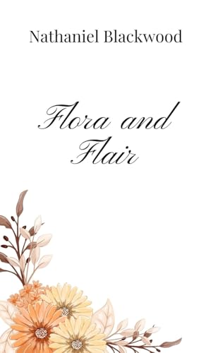 Flora and Flair Flora and Flair von Creative Arts Management OÜ