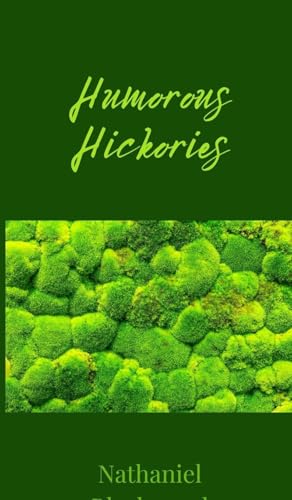 Humorous Hickories Humorous Hickories von Creative Arts Management OÜ