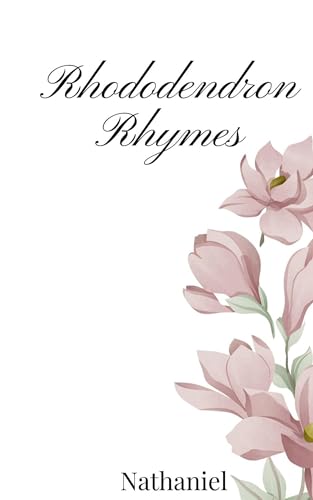 Rhododendron Rhymes Rhododendron Rhymes von Creative Arts Management OÜ