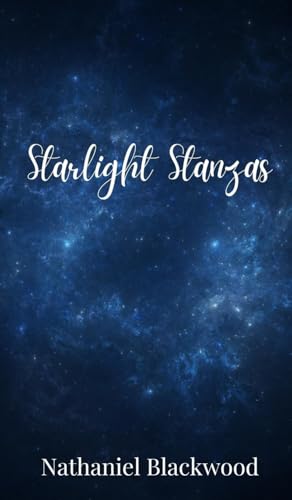 Starlight Stanzas Starlight Stanzas von Creative Arts Management OÜ