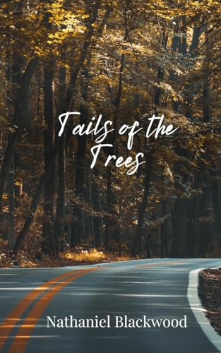Tails of the Trees Tails of the Trees von Creative Arts Management OÜ
