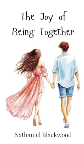 The Joy of Being Together The Joy of Being Together von Creative Arts Management OÜ