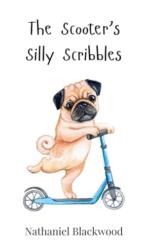 The Scooter's Silly Scribbles The Scooter's Silly Scribbles von Creative Arts Management OÜ