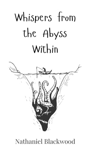Whispers from the Abyss Within Whispers from the Abyss Within von Creative Arts Management OÜ