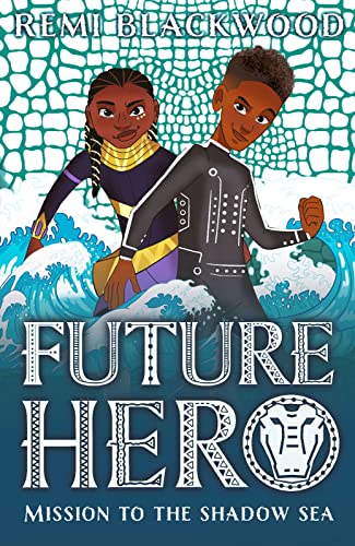 Future Hero 2: Mission to the Shadow Sea