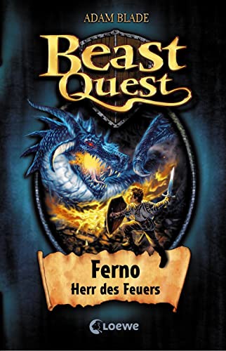 Beast Quest (Band 1) - Ferno, Herr des Feuers: Spannendes Buch ab 8 Jahre von Loewe Verlag GmbH