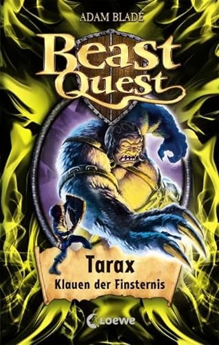 Beast Quest (Band 21) - Tarax, Klauen der Finsternis: Spannendes Buch ab 8 Jahre