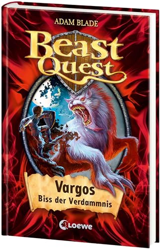 Beast Quest (Band 22) - Vargos, Biss der Verdammnis: Abenteuerroman voller Spannung für Kinder ab 8 Jahre