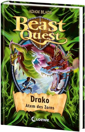 Beast Quest (Band 23) - Drako, Atem des Zorns: Spannendes Buch ab 8 Jahre