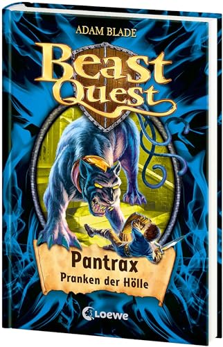 Beast Quest (Band 24) - Pantrax, Pranken der Hölle: Spannendes Buch ab 8 Jahre