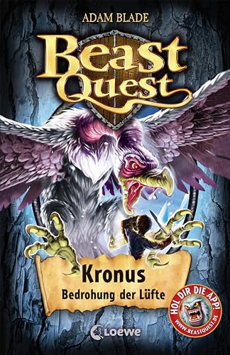 Beast Quest (Band 47) - Kronus, Bedrohung der Lüfte: Fantastische Abenteuer ab 8 Jahre