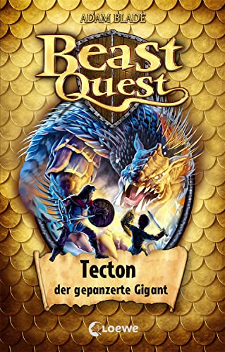 Beast Quest (Band 59) - Tecton, der gepanzerte Gigant: Spannendes Buch ab 8 Jahre