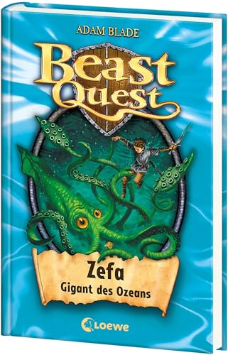 Beast Quest (Band 7) - Zefa, Gigant des Ozeans: Spannendes Buch ab 8 Jahre