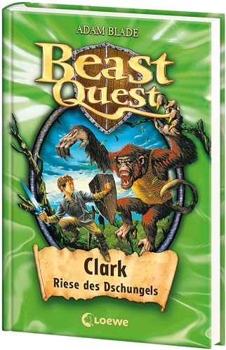 Beast Quest (Band 8) - Clark, Riese des Dschungels: Spannendes Buch ab 8 Jahre