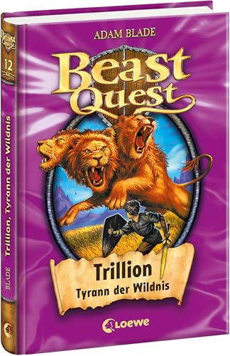 Beast Quest 12 - Trillion, Tyrann der Wildnis: Fantastisches Abenteuerbuch für Kinder ab 8 Jahre