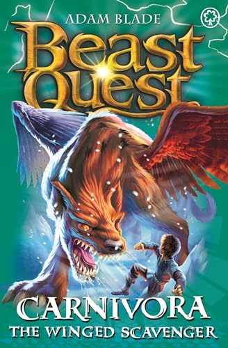 Carnivora the Winged Scavenger: Series 7 Book 6 (Beast Quest, Band 42) von Orchard Books