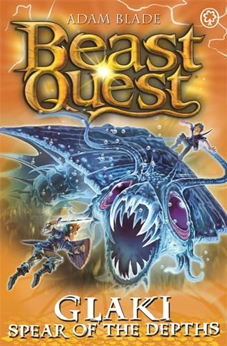 Glaki, Spear of the Depths: Series 25 Book 3 (Beast Quest)