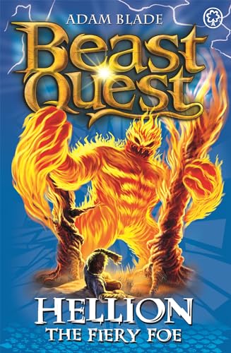 Hellion the Fiery Foe: Series 7 Book 2 (Beast Quest)