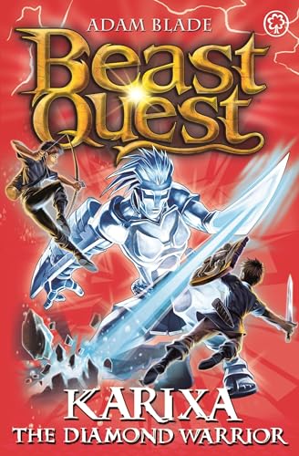 Karixa the Diamond Warrior: Series 18 Book 4 (Beast Quest, Band 4) von Orchard Books