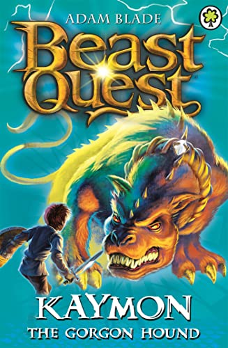 Kaymon the Gorgon Hound: Series 3 Book 4 (Beast Quest, Band 16) von Orchard Books