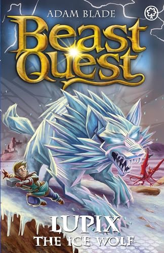 Lupix the Ice Wolf: Series 31 Book 1 (Beast Quest) von Orchard Books