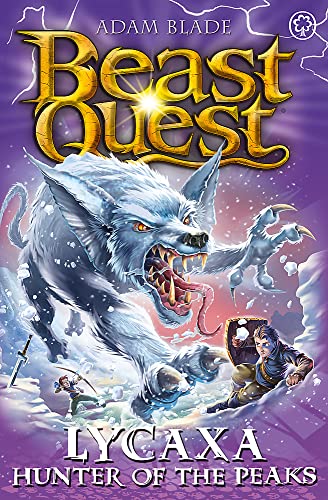 Lycaxa, Hunter of the Peaks: Series 25 Book 2 (Beast Quest, Band 2)