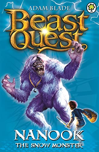 Nanook the Snow Monster: Series 1 Book 5 (Beast Quest)