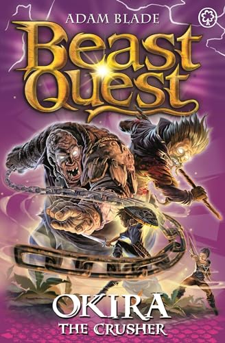 Okira the Crusher: Series 20 Book 3 (Beast Quest, Band 3)