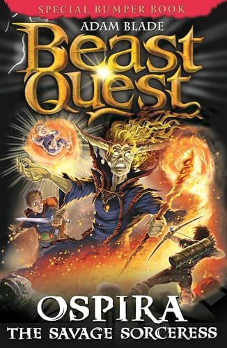 Ospira the Savage Sorceress: Special 22 (Beast Quest, Band 22) von Orchard Books
